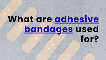 What are adhesive bandages used for?